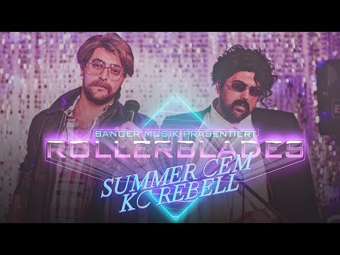 Summer Cem feat. KC Rebell - "ROLLERBLADES" (official Video)