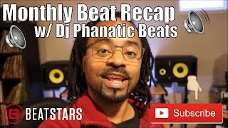 September Monthly Beat Recap - Behind the Beat w/ DJ Phanatic Beats