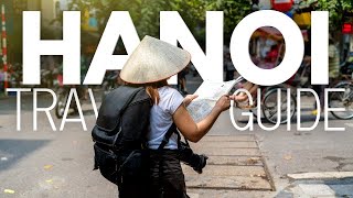 Hanoi Travel Guide: What to do in this 1000 + years old city! 😃✈️🇻🇳