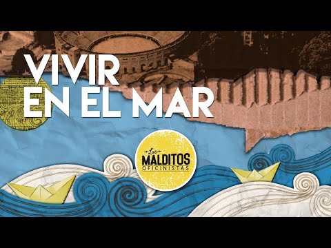 LOS MALDITOS OFICINISTAS - Vivir En El Mar (Video Oficial)