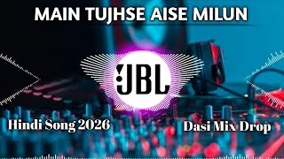 Download lagu Mai Tujhase Aise Milu Teri Jaan Ban Jau | Old Dj Remix Hindi Song 2026 | Full Vibration Mix ABK  mp3