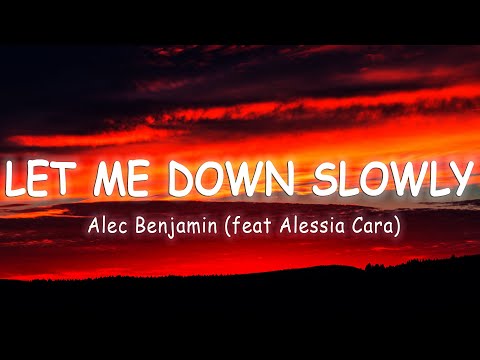 Alec Benjamin - Let Me Down Slowly (feat Alessia Cara) [Lyrics/Vietsub] ~ TikTok Hits ~