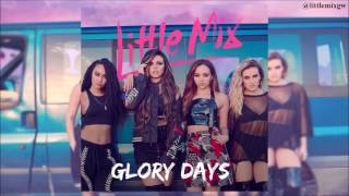 Little Mix - Glory Days [ALBUM MASHUP]