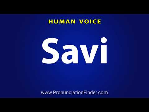 How To Pronounce Savi