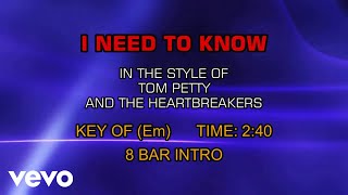 Tom Petty And The Heartbreakers - I Need To Know (Karaoke)