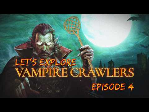 Let's Explore Vampire Crawlers | Episode 4