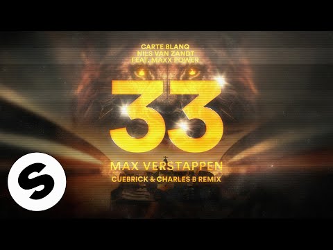 Carte Blanq, Nils Van Zandt - 33 Max Verstappen (feat. Maxx Power) [Cuebrick & Charles B Remix]