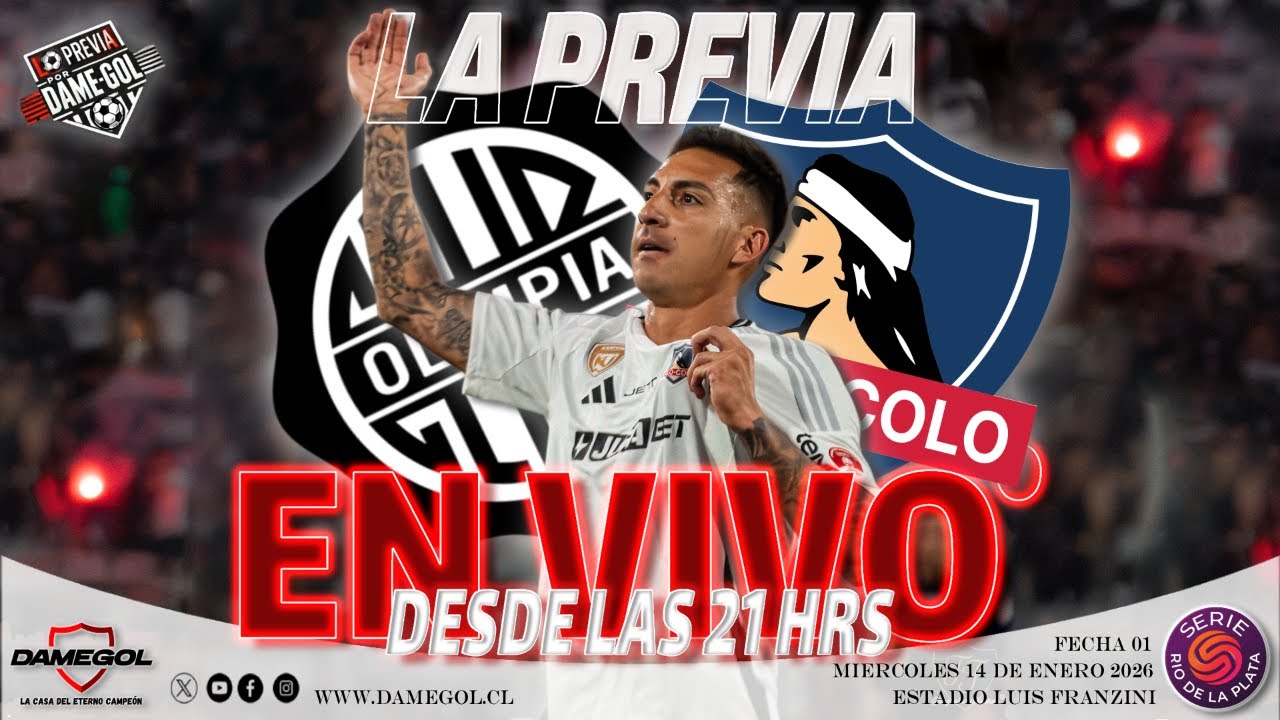 🔴[[VIVO]]🔴Colo Colo comienza el torneo Serie Rio de La Plata ante Olimpia | La Previa