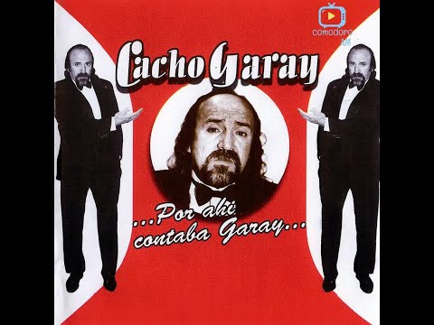 Cacho Garay-Por ahi contaba Garay.2004,(AUDIO, FULL ALBUM)