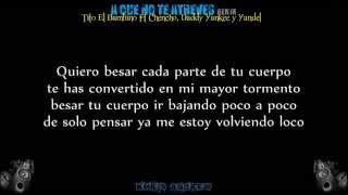 A Que No Te Atreves (Remix) - Tito El Bambino Ft Chencho, Daddy Yankee y Yandel (Letra)