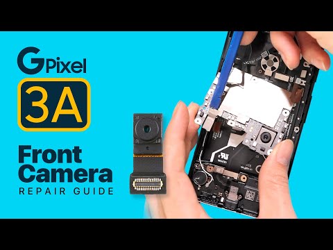 Google Pixel 3a Front Camera Replacement