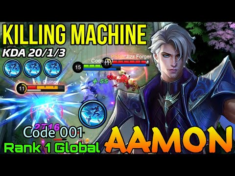 Insane 20 Kills Aamon The Killing Machine! - Top 1 Global Aamon by Code 001 - Mobile Legends