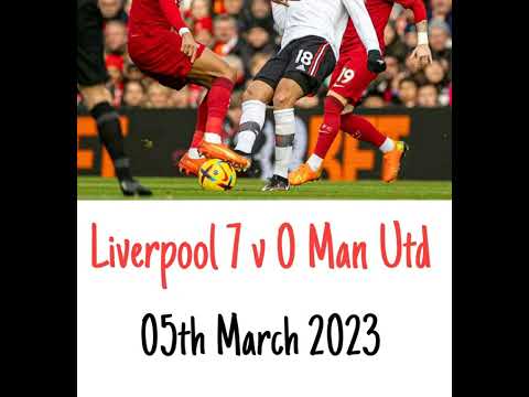 Liverpool 7 v 0 Manchester United - (5Live) Radio Broadcast 05/03/2023