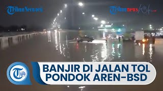 Banjir Setinggi Sekira Satu Meter Lumpuhkan Tol Pondok Aren-BSD pada Kamis 1 Desember 2022 Malam