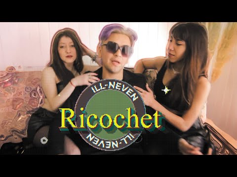 ILL-Neven - Ricochet (Official Video)