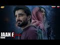 JAAN E JAHAN FULL MOVIE HAMZA ALI ABBASI AYEZA KHAN ARY FILMS