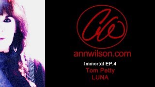 Ann Wilson Reveals Tom Petty Luna On Upcoming Album