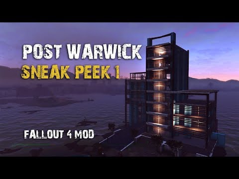 Fallout 4 Mods - Post Warwick - Sneakpeak 01