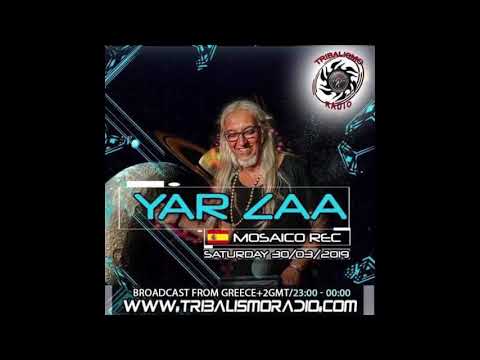 YAR ZAA - Live Set@TrbalismoRadio 30-03-2019 [Psychedelic Trance]