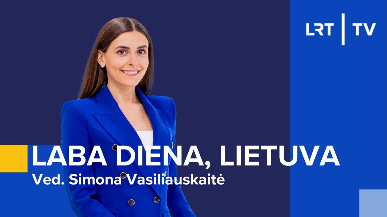 Laba diena, Lietuva | 2024-05-28