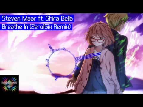[Progressive House] Steven Maar ft. Shira Bella - Breathe In (Zero1Six Remix)