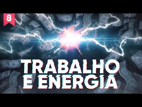 O TEOREMA DO TRABALHO-ENERGIA | Episódio 8