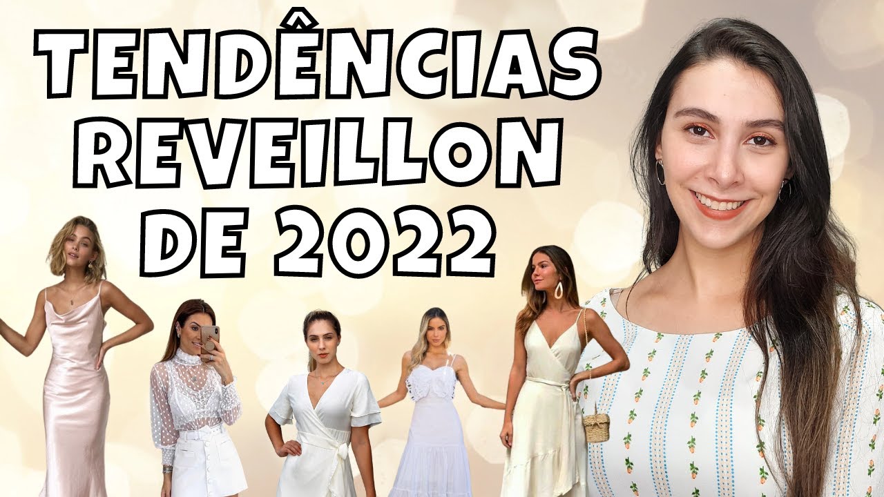 TENDÊNCIAS DE MODA REVEILLON 2022/2023 - Isabela Martin