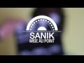 Sanik - Mise au point 