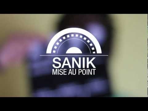 Sanik - Mise au point