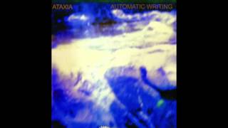 Automatic Writing - Ataxia - 2004