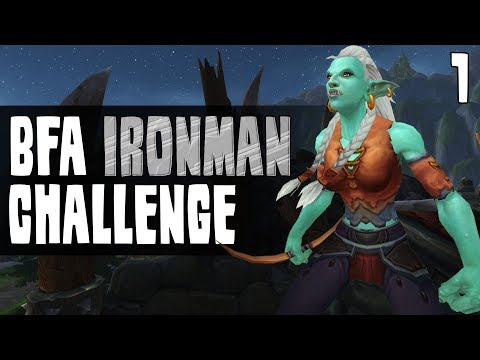 WoW BfA Ironman Challenge | A NEW ADVENTURE [Cobrak]