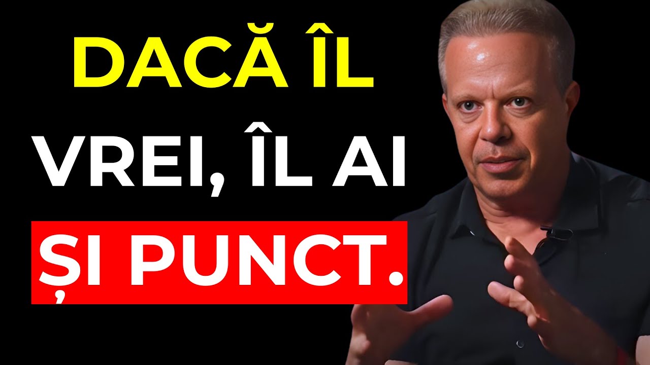 Dacă îl VREI, îl vei AVEA – Secretul MANIFESTĂRII Imediate | Joe Dispenza