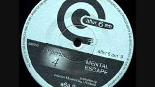 Experience 4 - Mental Escape-A1 (1994 Trance CLASSIC)