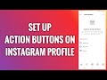 How To Set Up Action Buttons On Instagram Profile