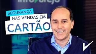 Segurança nas vendas em cartão