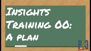 PeopleSoft Insights Training 00 - A plan