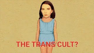 Is There a Trans Cult? | Irreversible Damage from a cognitive psych perspective