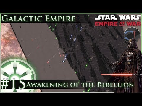Path of Destruction [Ep 15] Awakening of the Rebellion - Star Wars: Empire at War Mod