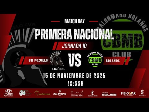 PRIMERA NACIONAL MASCULINA|  LIMOBEL BM POZUELO DE CVA - BM BOLAÑOS |2025/2026