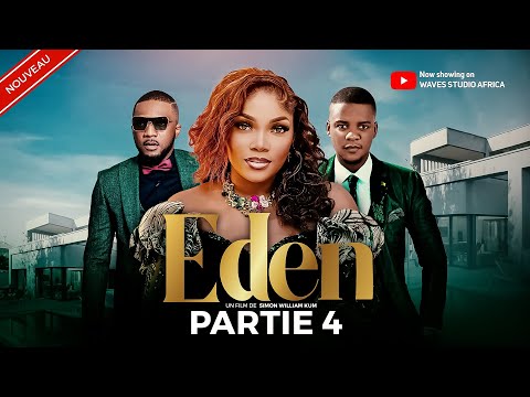EDEN  PART 4 (FILM AFRICAIN) un film de Simon William Kum: avec Emy Bassong, Alain Bomo, ngeuch H