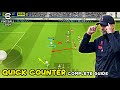 Quick Counter Playstyle Guide - Best Formation & Game Plan Tips | eFootball 2024 Mobile