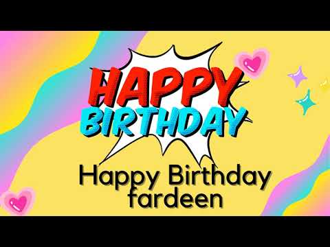 happy birthday Fardeen song - Fardeen Birthday Video song - Happy birthday to you Fardeen