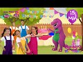 Happy Chiki Birthday Barney 15 Min Barney And ChikiToonz
