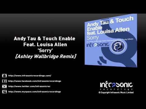 Andy Tau & Touch Enable feat. Louisa Allen - Sorry (Ashley Wallbridge Remix)