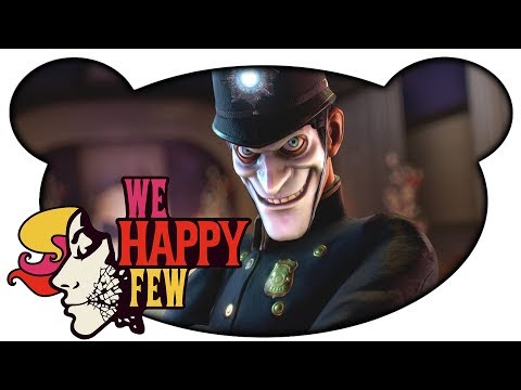 We Happy Few #01 - Traurig sein verboten (Gameplay Deutsch German)