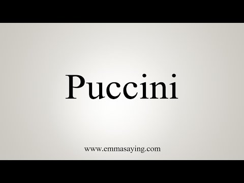 How To Say Puccini