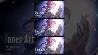 「Inner Arts」#歌ってみた ① #花譜 #shorts