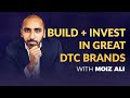 Exit Strategy S1:E4 // Nik Sharma: How To Build and Invest in Great DTC Brands