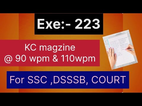 Transcription no 223 @90wpm & 110wpm! Kailash Chandra Shorthand dictation! 