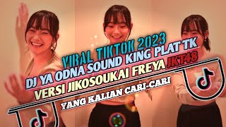 Download lagu DJ YA ODNA X JIKOSOUKAI FREYA JKT48-SLOW & REVERB VIRAL TIK TOK MENGKANE TERBARU 2023 mp3